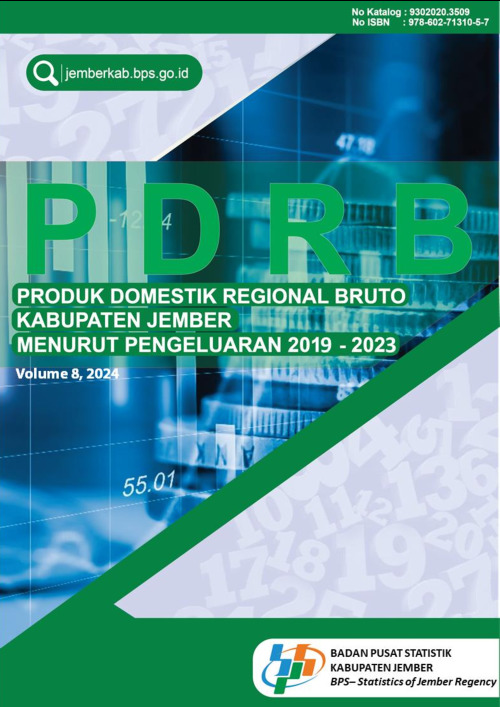 Produk Domestik Regional Bruto Kabupaten Jember Menurut Pengeluaran 2019 - 2023
