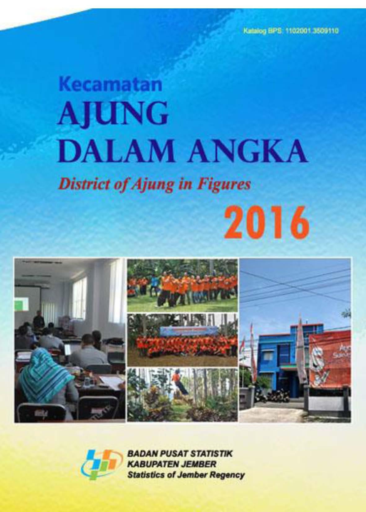 Ajung Subdistricts in Figures 2016